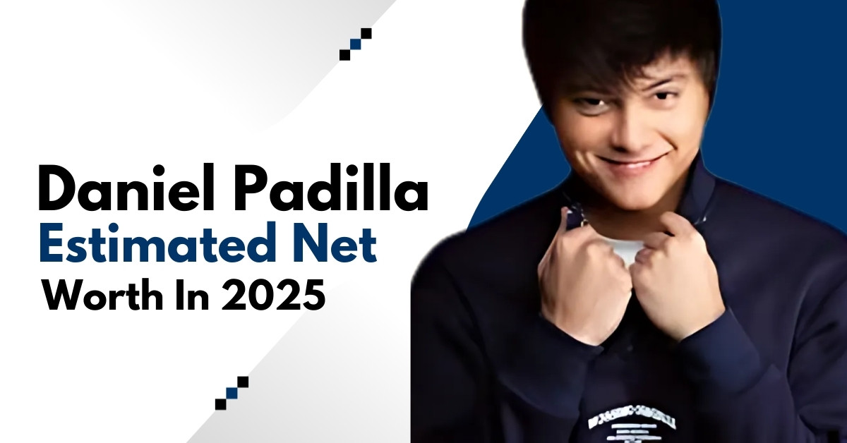 Daniel Padilla Net Worth