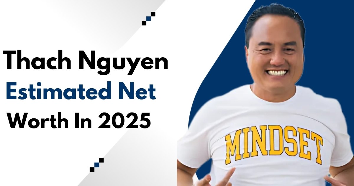 Thach Nguyen Net Worth