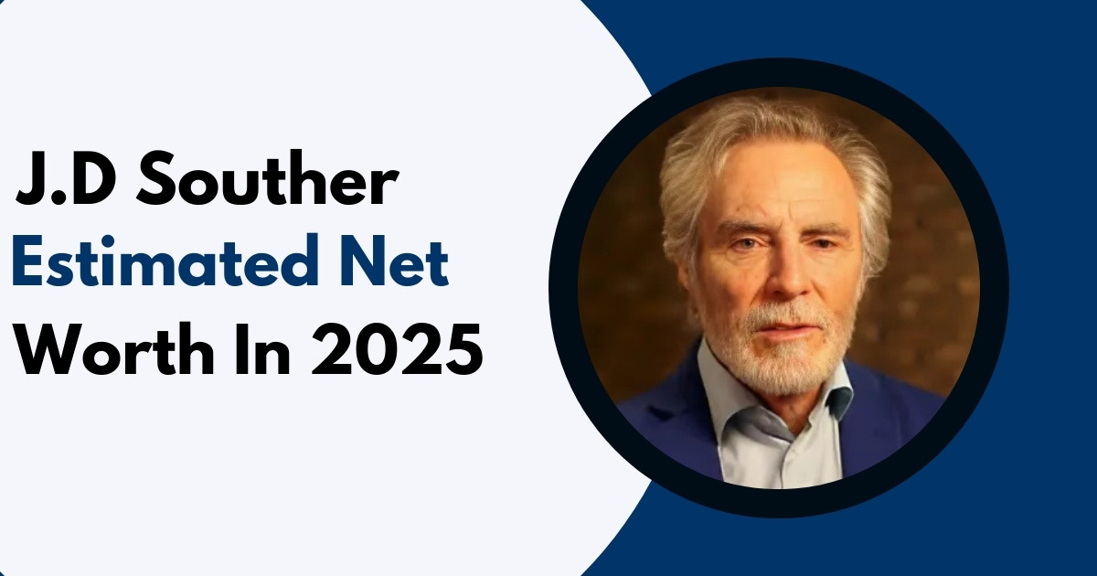 J.D Souther Net Worth