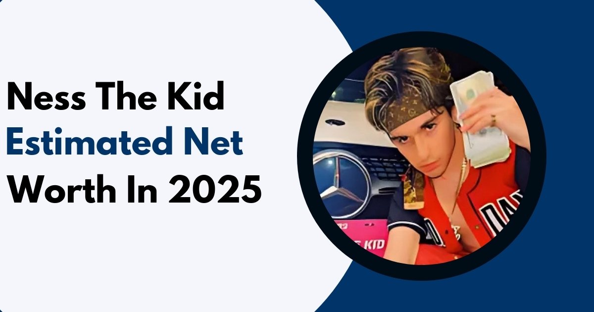 Ness The Kid Net Worth