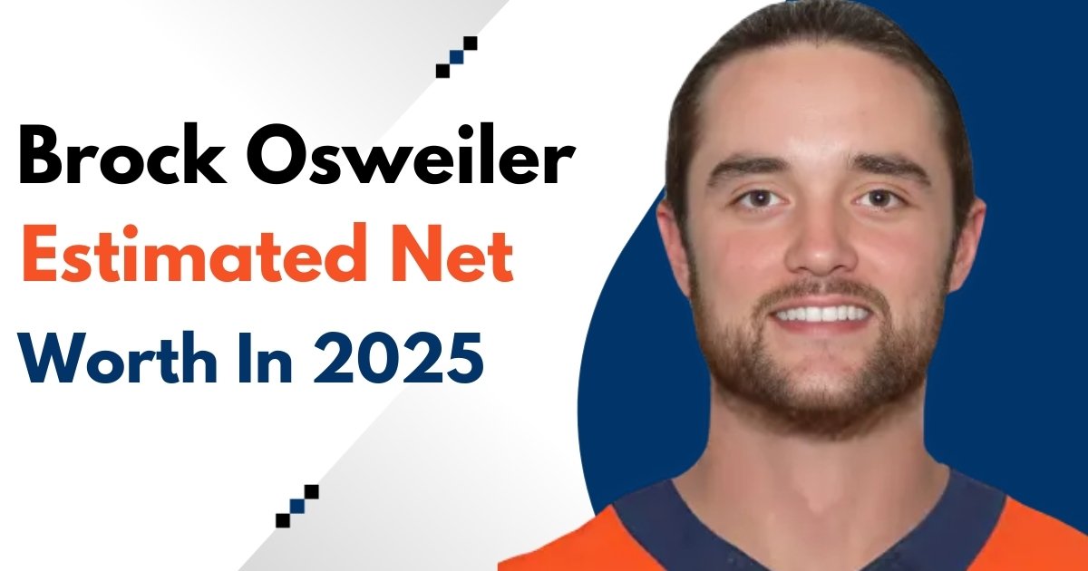 Brock Osweiler Net Worth